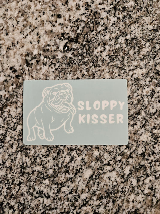 Sloppy Kisser