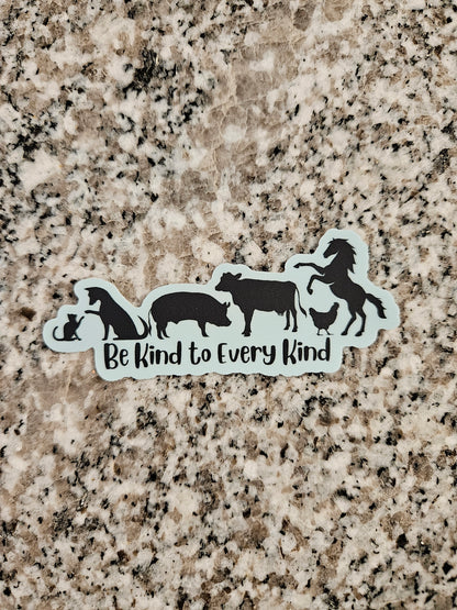 Be Kind to Every Kind